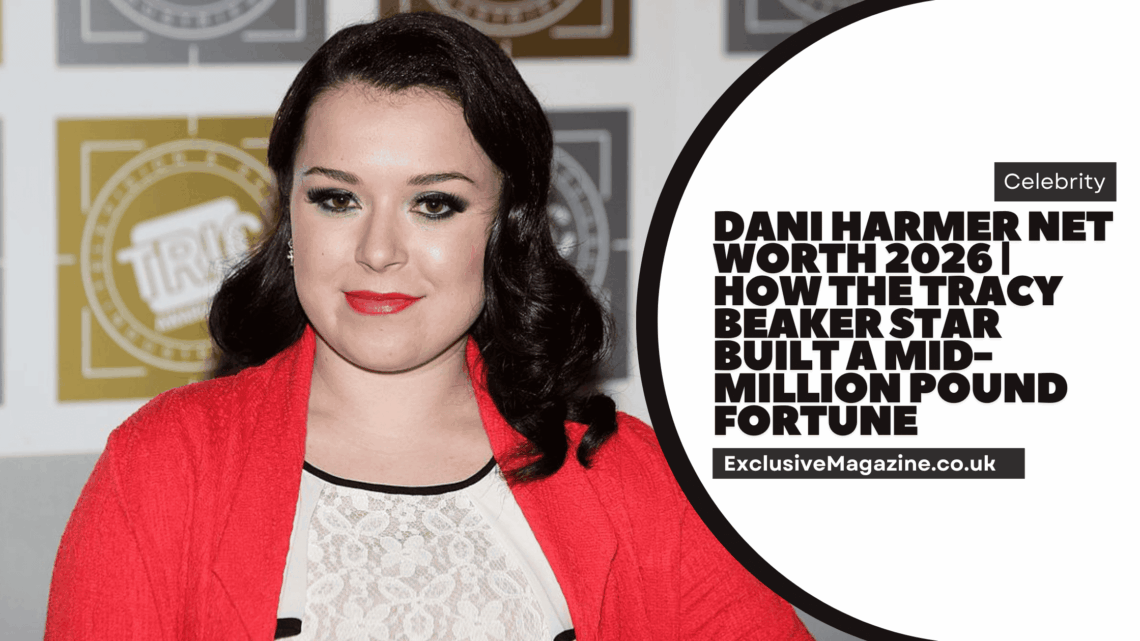 Dani Harmer Net Worth
