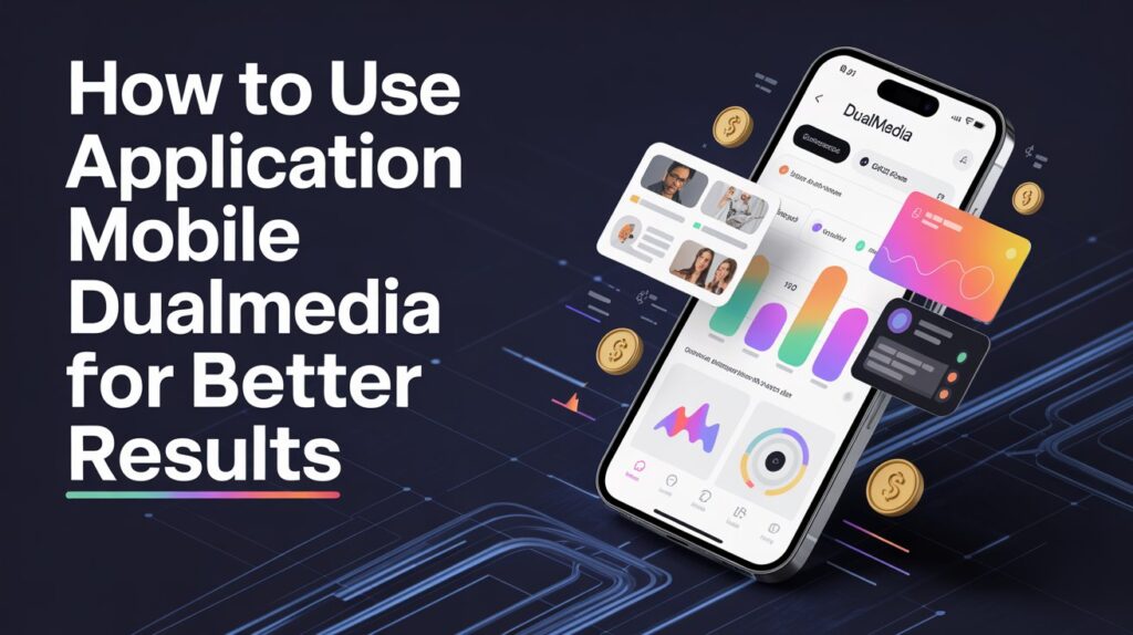 Application Mobile DualMedia