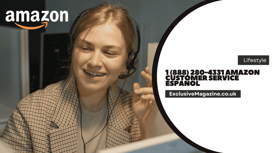1 (888) 280-4331 Amazon Customer Service Español