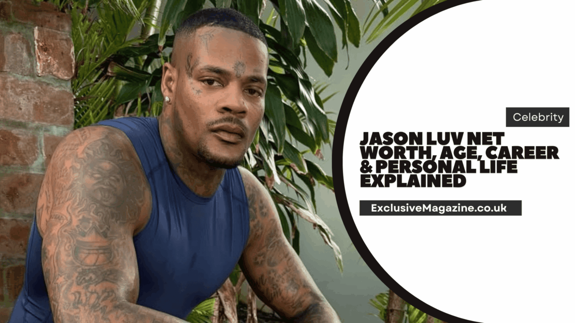 Jason Luv Net Worth