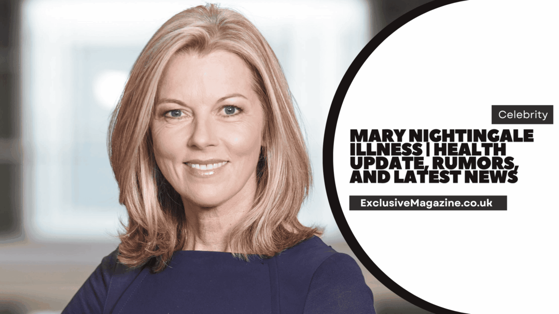 Mary Nightingale Illness