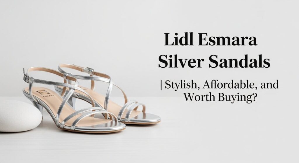 Lidl Esmara Silver Sandals Review