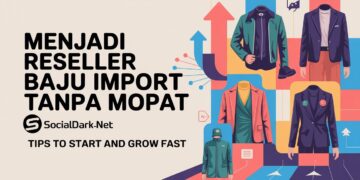 Menjadi Reseller Baju Import Tanpa Modal SocialDarknet