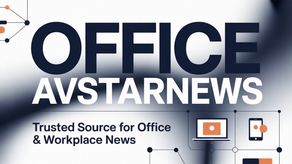 Office AvstarNews