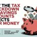 Tax Crackdown on Savings Accounts
