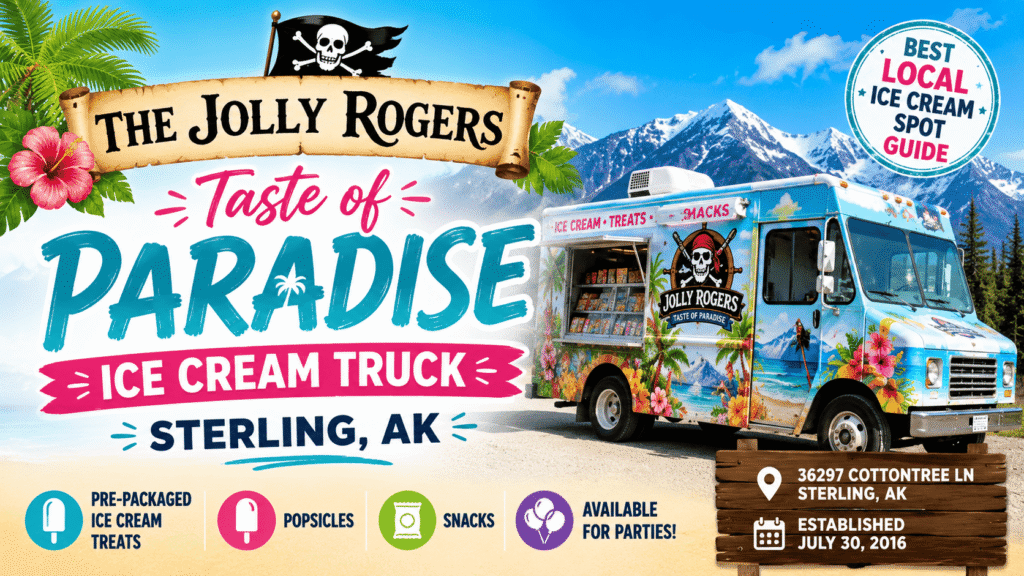 The Jolly Rogers Taste of Paradise Ice Cream Truck Sterling AK