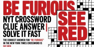 Be Furious NYT Crossword