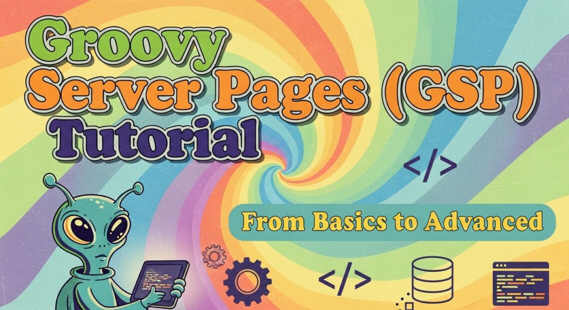 Groovy Server Pages