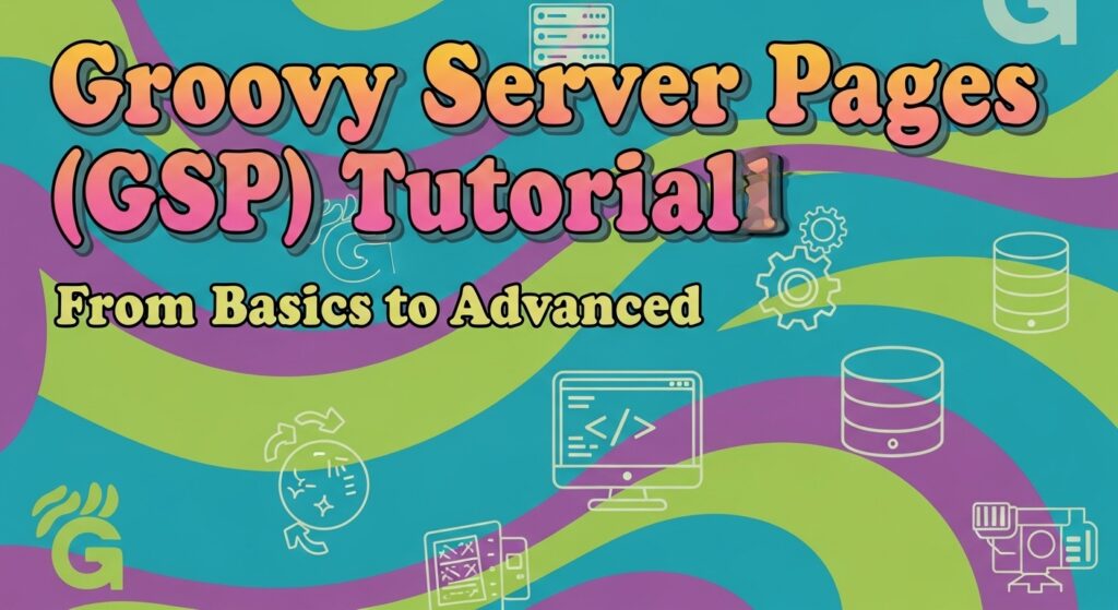 Groovy Server Pages
