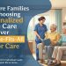 Why More Families Are Choosing Personalized Home Care Over One-Size-Fits-All Senior Care