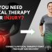 Do You Need Physical Therapy After Injury?