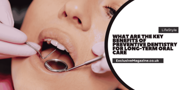 What Are the Key Benefits of Preventive Dentistry for Long-Term Oral Care