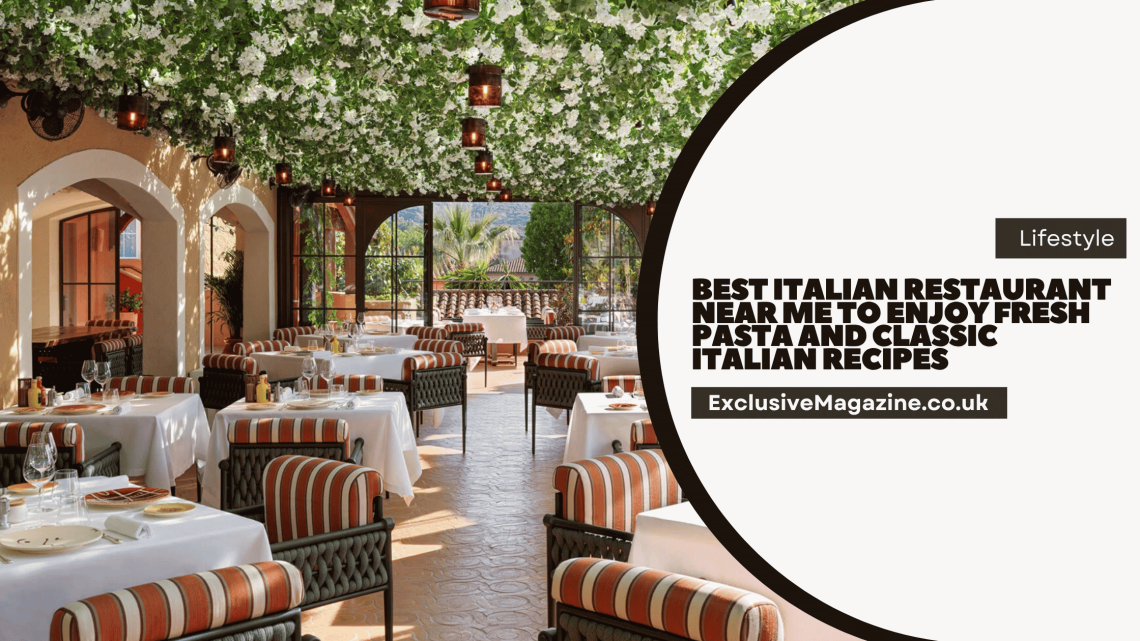 Best Italian Restaurant Near Me