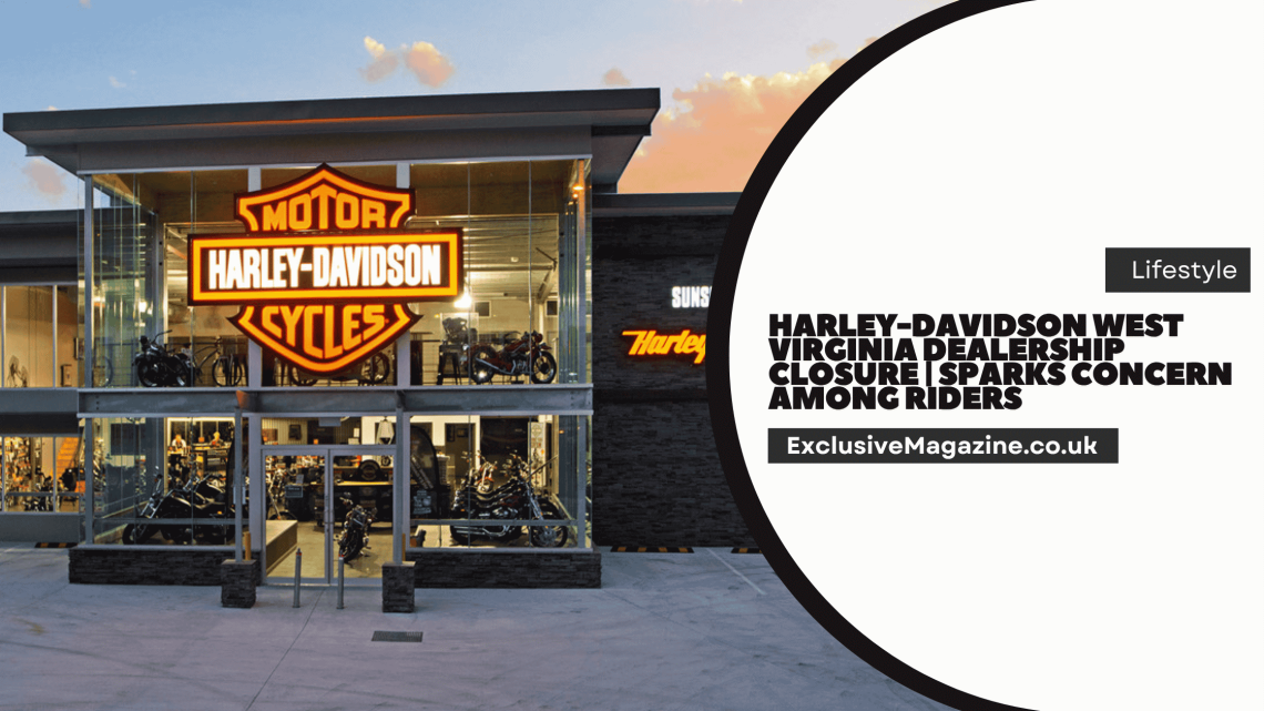Harley-Davidson West Virginia Dealership Closure