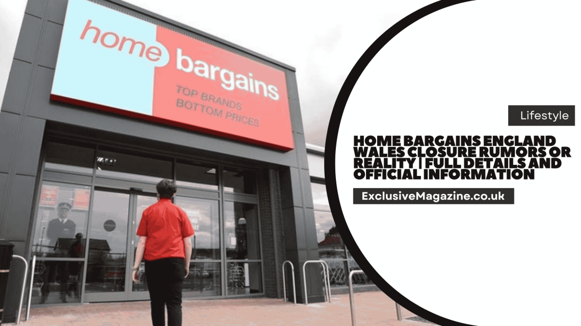 Home Bargains England Wales Closure