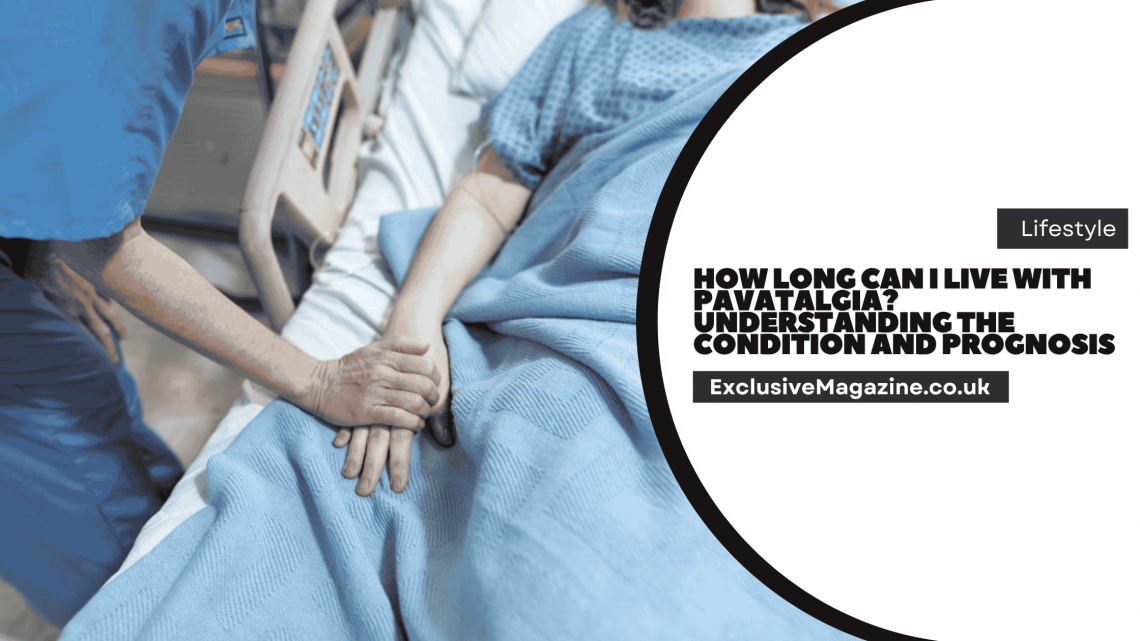 How Long Can I Live With Pavatalgia?