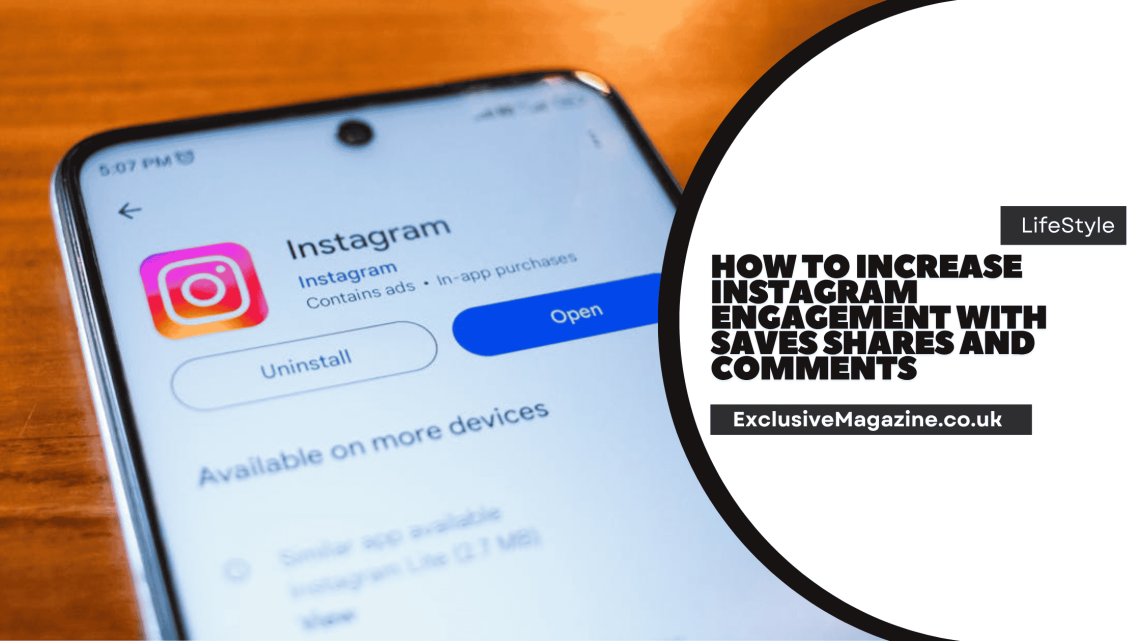 How to increase Instagram engagement with saves shares and comments