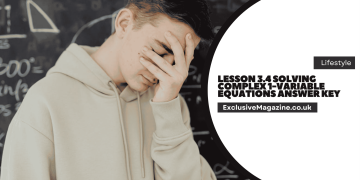 Lesson 3.4 Solving Complex 1-Variable Equations Answer Key