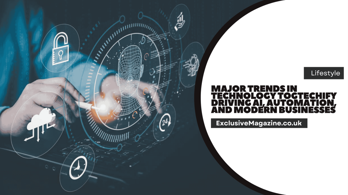 Major Trends in Technology Togtechify