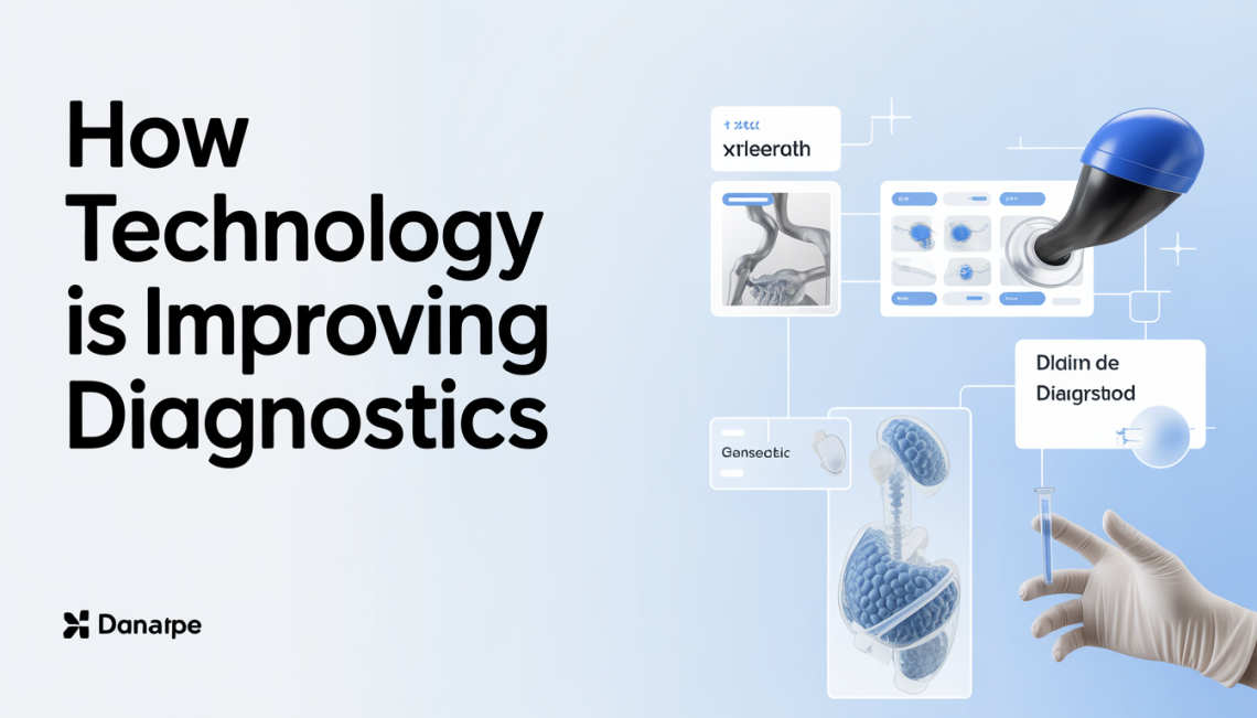 How Technology Is Improving Diagnostics