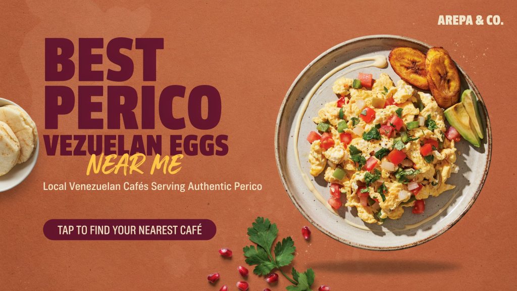Best Perico Venezuelan Eggs Near Me