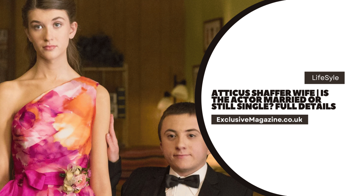 Atticus Shaffer Wife