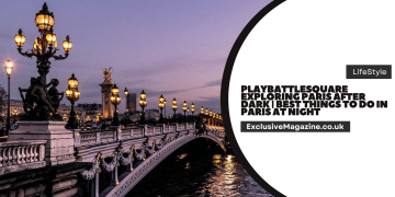 PlayBattlesquare Exploring Paris After Dark