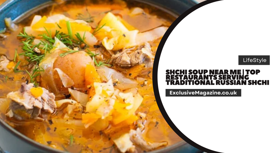 Shchi Soup Near Me