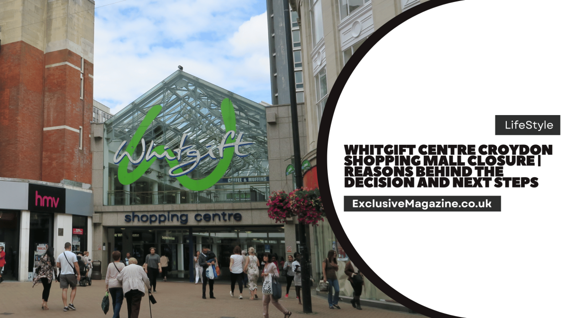 Whitgift Centre Croydon Shopping Mall Closure