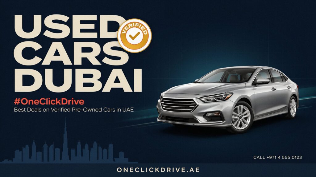 Used Cars Dubai #OneClickDrive