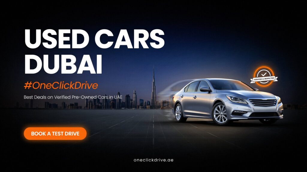 Used Cars Dubai #OneClickDrive
