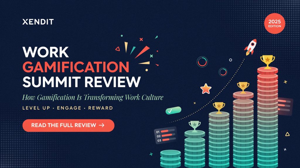 Xendit Work GamificationSummit