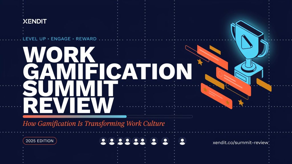 Xendit Work GamificationSummit