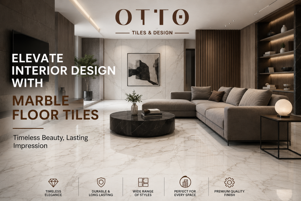 Elevate Interior Design with Marble Floor Tiles