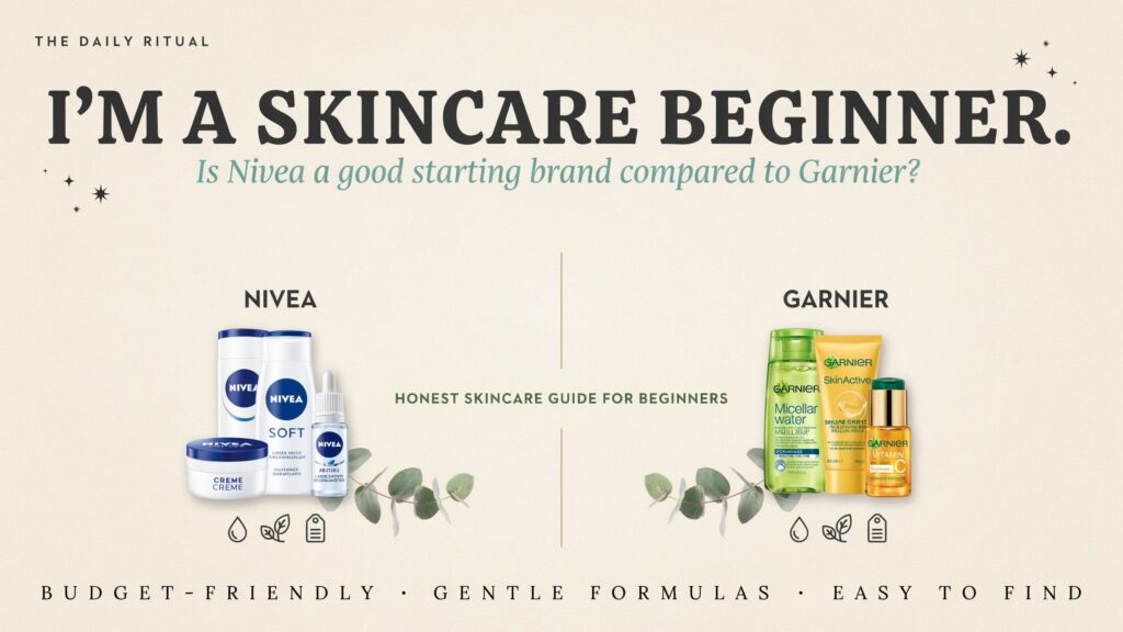 I’m a skincare beginner. is nivea a good starting brand compared to garnier?