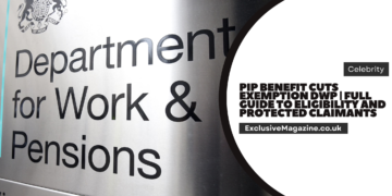 PIP Benefit Cuts Exemption DWP | Full Guide to Eligibility and Protected Claimants