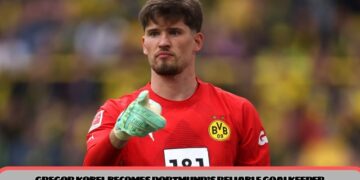 Gregor Kobel becomes Dortmund’s reliable goalkeeper